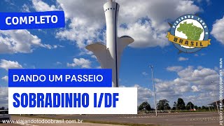 SobradinhoDF  Especial  Viajando Todo o Brasil [upl. by Aehcsrop]