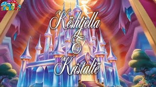 Keshtjella e Kristalte FULL [upl. by Kast]