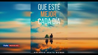 ROLANDO ARAYA DARÁ A CONOCER EN SAN CARLOS SU LIBRO “QUE ESTÉ MEJOR CADA DÍA” [upl. by Kassi]