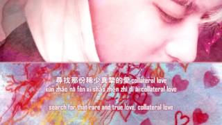 ZTAO 黃子韜  Collateral Love Lyrics ChinesePinyinEnglish [upl. by Shurlock]