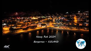 New Year 2024  Borgarnes  ICELAND [upl. by Anaitat]