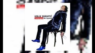 Goran Bregovic  Hopa Cupa feat Florin Salam  Audio 2012 HD [upl. by Helbonnas]