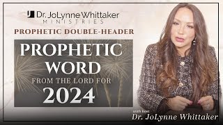 Prophetic Word From The Lord For 2024 Special Prophetic DoubleHeader [upl. by Yrgoerg898]