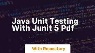 java unit testing with junit 5 pdf [upl. by Joette]