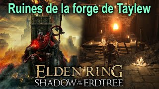 Elden ring Shadow of the Erdtree  Lets play Ep43  Ruines de la forge de Taylew [upl. by Nutter]