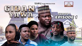 Gidan Yawa Episode 1  Season 1 [upl. by Dael]