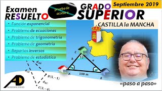 PRUEBA de ACCESO a GRADO SUPERIOR CASTILLA la MANCHA Septiembre 2019 RESUELTO ACADEMIADIEGO [upl. by Hekker]