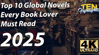 Top 10 Global Novels Every Book Lover Must Read [upl. by Durant705]