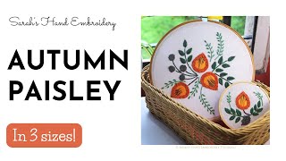 Embroidery Pattern  Learn Relax Stitch  Autumn Paisley  Time stamps in description [upl. by Chadwick673]