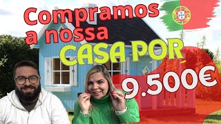 COMPRAMOS UMA CASA POR 9500€ EM PORTUGAL 157 [upl. by Ahsias636]