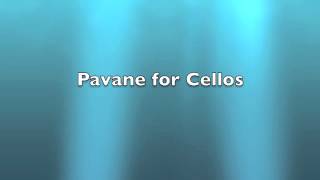 Faure Pavane for Cellos [upl. by Buiron]