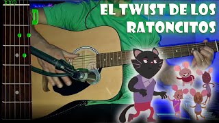 El Twist de los Ratoncitos  Guitarra  Acordes  Tutorial  Cover [upl. by Aia]