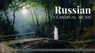 Russian Classical Music  Tchaikovsky Prokofiev Rachmaninoff RimskijKorsakov [upl. by Flagler]