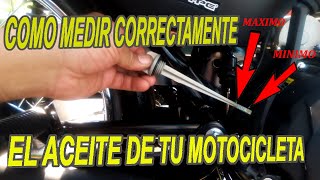 Como medir el aceite de una motocicleta 150cc CORRECTAMENTE [upl. by Stanton]