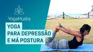 Yoga para depressão e má postura  INICIANTES [upl. by Allveta945]