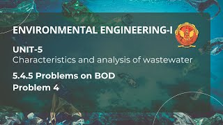 545 Problem 4 on Biochemical Oxygen Demand BOD  CE602 [upl. by Yrotciv999]