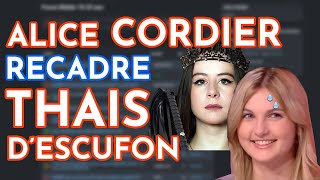 Alice CORDIER RECADRE THAIS DESCUFON [upl. by Carr]