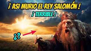 COMO MURIO EL REY SALOMÓN 📖 LA TERRIBLE MUERTE DEL REY SALOMÓN 📖COMO MURIO SEGUN LA BIBLIA [upl. by Surovy]