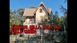 Entriamo nella villa abbandonata del folle omicida [upl. by Etteuqal222]