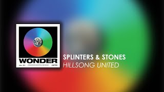 HILLSONG UNITED  Splinters and Stones KARAOKE [upl. by Hewe130]