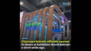 Cityscape Bahrain 2024 – The Premier Real Estate Event in the Kingdom [upl. by Tema221]