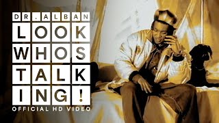 Dr Alban  Look Whos Talking Official HD Video [upl. by Oznole644]