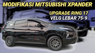 Modifikasi Mitsubishi Xpander Upgrade Velg Ring 17 HSR  Spek Velg Lebar Belang  Kick Off Ciputat [upl. by Knoll]