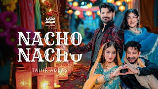 Nacho Nacho  Tahir Abbas  Official Video [upl. by Ahsirtak233]