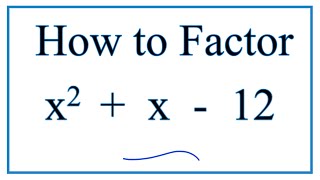 How to Solve x2  x  12  0 by Factoring [upl. by Zerelda780]