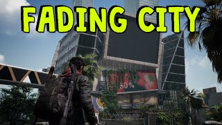 FADING CITY ► UN SURVIVAL MOBILE QUI RAPPELLE THE DIVISION THE DAY BEFORE OU THE LAST OF US [upl. by Lekram]