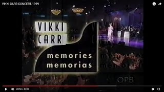 VIKKI CARR CONCERT 1999 4 [upl. by Schulze]