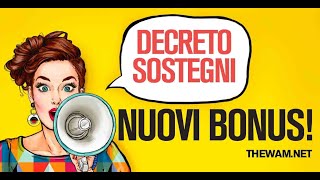 NUOVO DECRETO SOSTEGNI Anticipazioni sui Bonus [upl. by Boiney447]