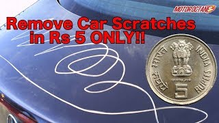 Remove Car Scratches in Rs 5 in Hindi  MotorOctane [upl. by Kerri760]