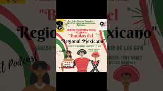 ⭐Spot Episodio 29 quotBandas del Regional Mexicanoquot T2 Friends Connection Digital🎤🎙️ [upl. by Nellie34]