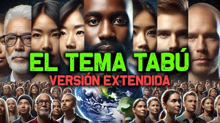 EL TEMA TABÚ Versión Extendida [upl. by Shela]