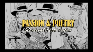 Passion amp Poetry  Peckinpahs last western Mike Siegels film about Pat Garrett amp Billy the Kid [upl. by Novj324]