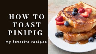 HOW TO TOAST PINIPIG [upl. by Jonie]