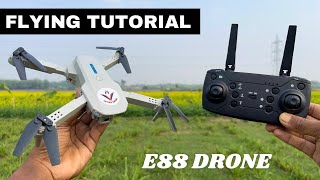 HOW TO FLY E88 DRONE  FOR BEGINNERS [upl. by Papke573]