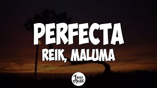 Reik Maluma  Perfecta LetraLyrics [upl. by Glynias]