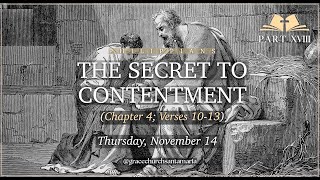 Philippians Bible Study xviii  Phil 41013  The Secret to Contentment [upl. by Surtimed]