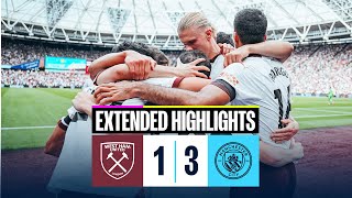 EXTENDED HIGHLIGHTS  West Ham 13 Man City  Doku hits the griddy [upl. by Nnyl]