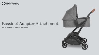 UPPAbaby Infant Car Seat amp Bassinet Adapter Attachment to UPPAbaby Minu V2 [upl. by Nyved853]