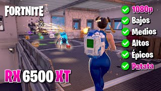 ✅ RX 6500 XT ✅ Fortnite  Capítulo 4  Temporada 3 🔴 1080p  1440p  4K 🔴 [upl. by Evelunn882]