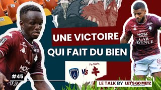 Paris FC 12 FC Metz  Une victoire qui fait du bien Le Talk by LGM 45 [upl. by Nnav]