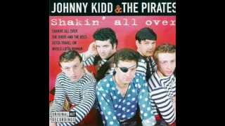 Johnny Kidd amp The Pirates  Shakin All Over [upl. by Ama801]