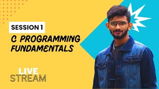 Session 1  C programming fundamentals  Live Session [upl. by Anderea]