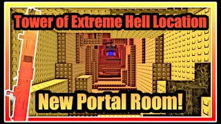 JToH 🔥Tower of Extreme Hell Location New Portal Room ToEH  Jukes Towers of Hell Ring 7 [upl. by Llenroc]