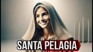 ¡De Escándalo a Santidad La Increíble Transformación de Santa Pelagia  Santa del día 8 de Octubre [upl. by Panthea]