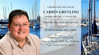 LIVE BROADCAST  CELEBRATING THE LIFE OF CARRIN GREYLING  TUESDAY 03 SEPTEMBER 2024  11H00 [upl. by Adelaide649]