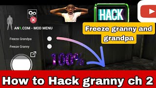 How to Hack granny ch2 100working trick in free and low and device free download easily [upl. by Krissie]